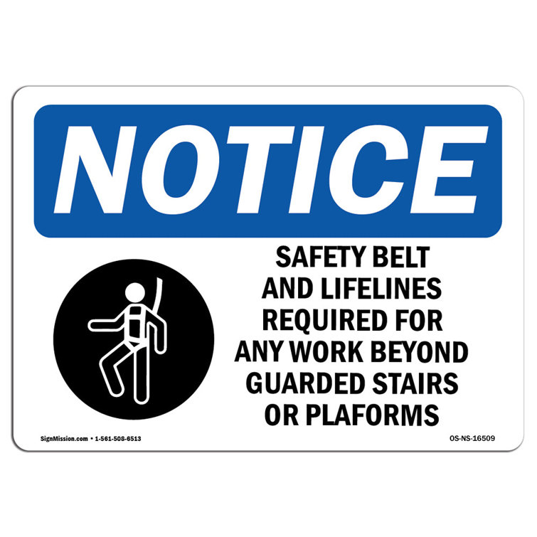 SignMission Osha Notice Notice Safety Belts and Lifelines Required